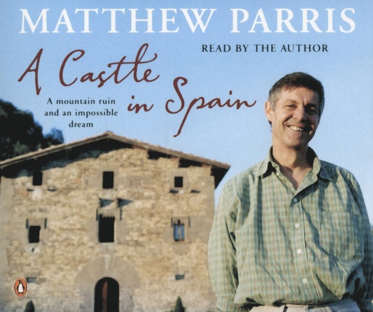 Matthew Parris - Castle in Spain, Ljudbok