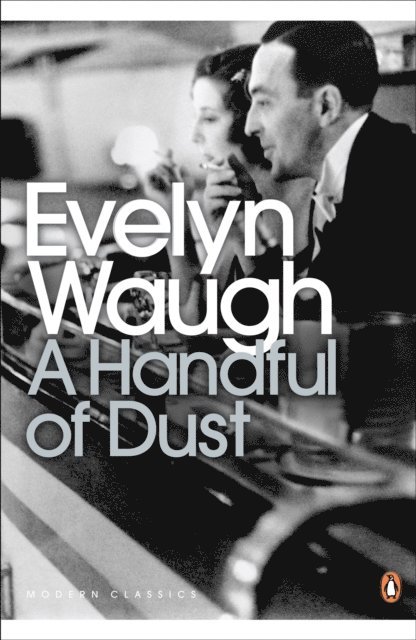 Evelyn Waugh - Handful of Dust, E-bok