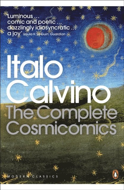 Italo Calvino - Complete Cosmicomics, E-bok