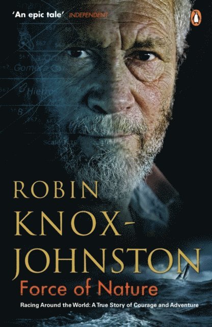 Robin Knox-Johnston - Force of Nature, E-bok