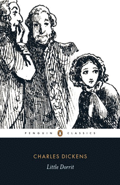 Charles Dickens, Helen Small, Stephen Wall - Little Dorrit, E-bok