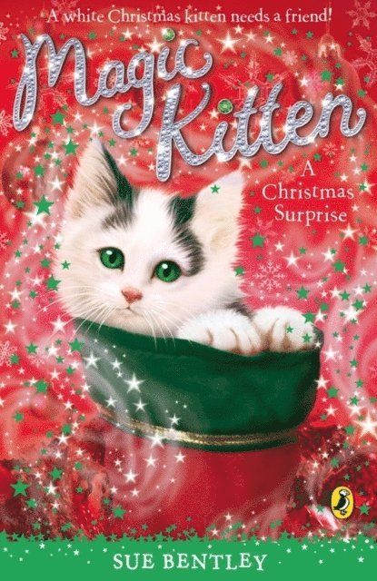 Sue Bentley - Magic Kitten: A Christmas Surprise, E-bok
