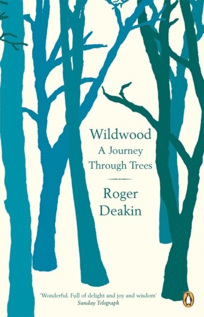 Roger Deakin - Wildwood, E-bok