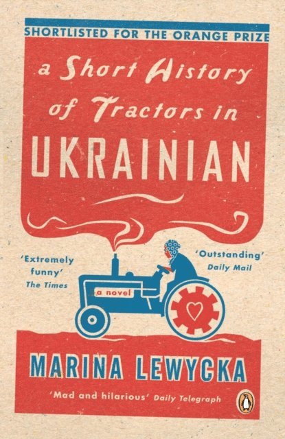 Marina Lewycka - Short History of Tractors in Ukrainian, E-bok