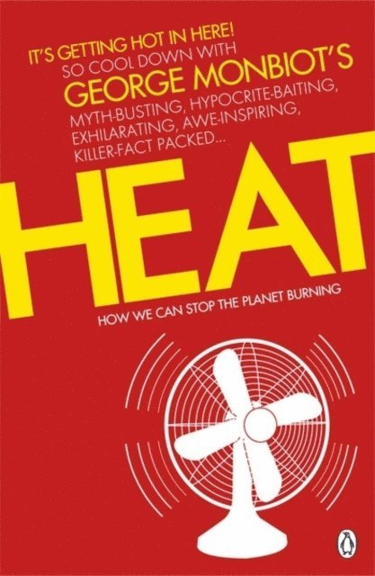 George Monbiot - Heat, E-bok