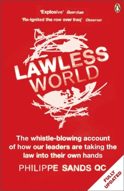 Philippe Sands - Lawless World, E-bok