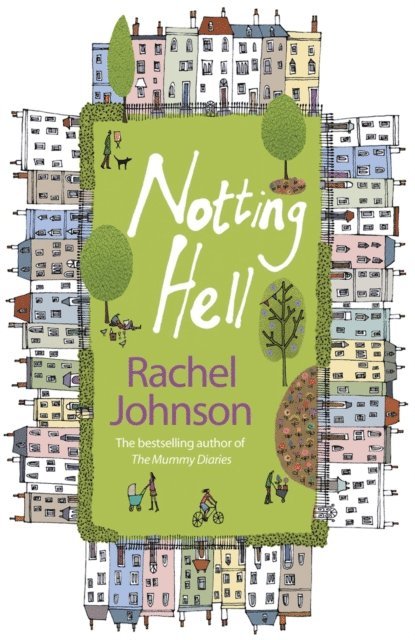 Rachel Johnson - Notting Hell, E-bok
