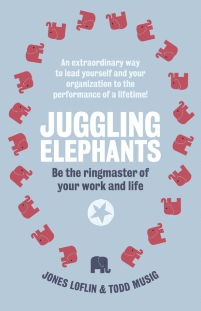 Jones Loflin, Todd Musig - Juggling Elephants, E-bok. Tillgänglighet: Lägg i varukorg