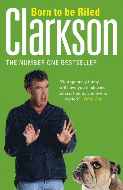 Jeremy Clarkson - Born to be Riled, E-bok