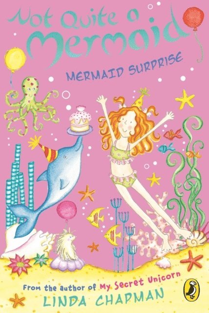 Linda Chapman - Not Quite a Mermaid: Mermaid Surprise, E-bok