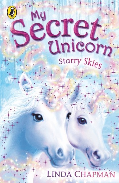 Linda Chapman - My Secret Unicorn: Starry Skies, E-bok