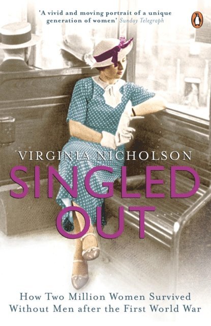 Virginia Nicholson - Singled Out, E-bok