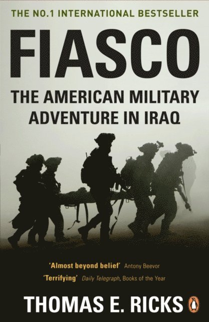Thomas E. Ricks - Fiasco, E-bok