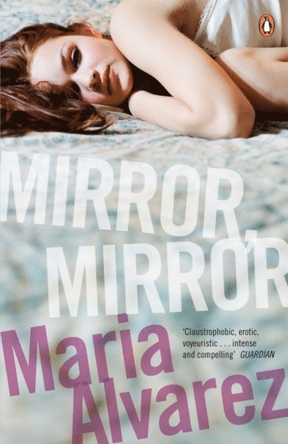 Maria Alvarez - Mirror, Mirror, E-bok