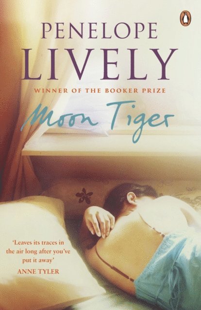 Penelope Lively - Moon Tiger, E-bok