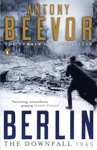 Antony Beevor - Berlin, E-bok