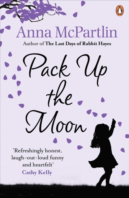 Anna McPartlin - Pack Up The Moon, E-bok