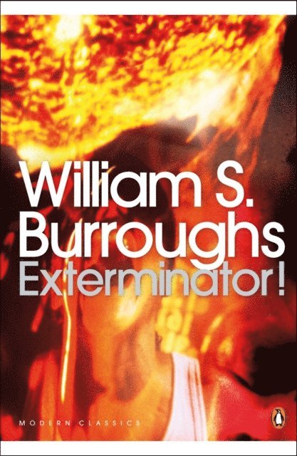 William S. Burroughs - Exterminator!, E-bok