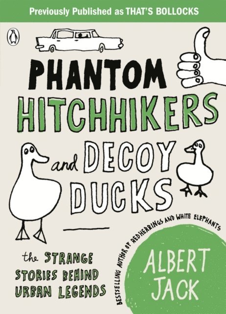 Albert Jack - Phantom Hitchhikers and Decoy Ducks, E-bok
