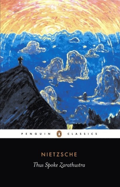 Friedrich Nietzsche - Thus Spoke Zarathustra, E-bok