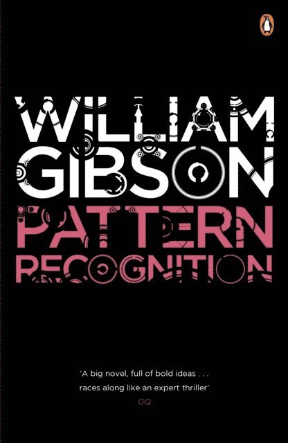 William Gibson - Pattern Recognition, E-bok