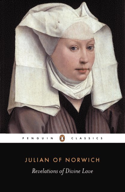 Julian Of Norwich - Revelations of Divine Love, E-bok
