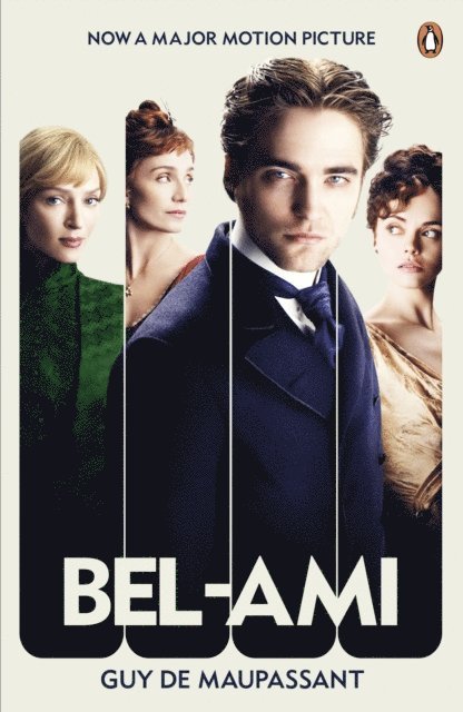 Guy Maupassant - Bel-ami, E-bok
