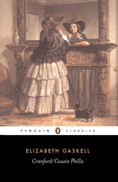 Elizabeth Gaskell, Peter Keating - Cranford/Cousin Phillis, E-bok