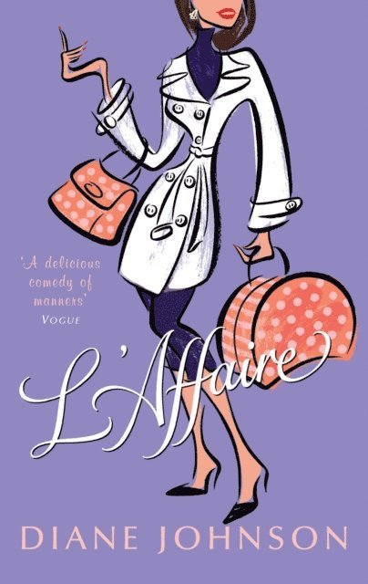 Diane Johnson - L'Affaire, E-bok