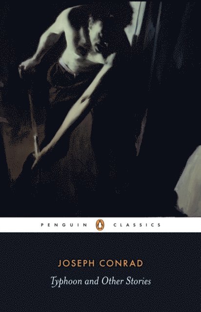 Joseph Conrad - Typhoon and Other Stories, E-bok