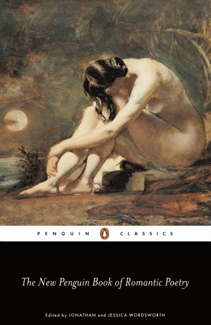 Jonathan Wordsworth - Penguin Book of Romantic Poetry, E-bok