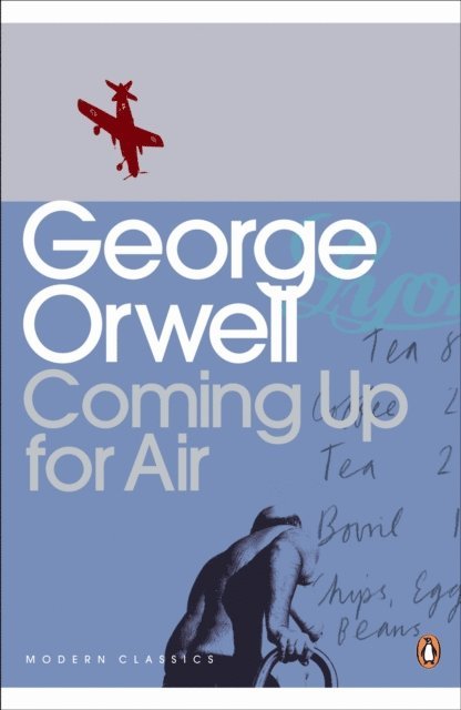 George Orwell - Coming Up for Air, E-bok