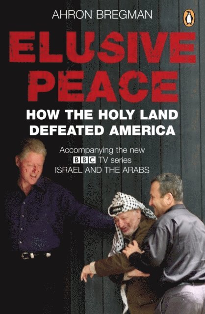 Ahron Bregman - Elusive Peace, E-bok