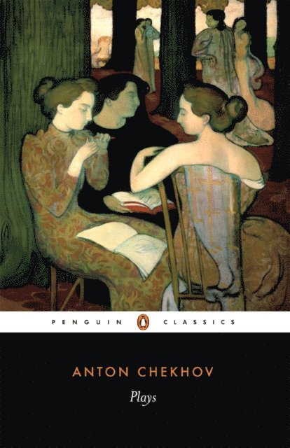 Anton Chekhov - Plays, E-bok