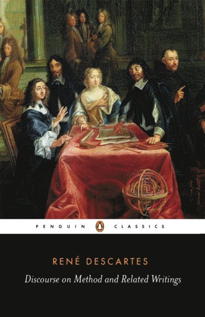 René Descartes - Discourse on Method and Related Writings, E-bok