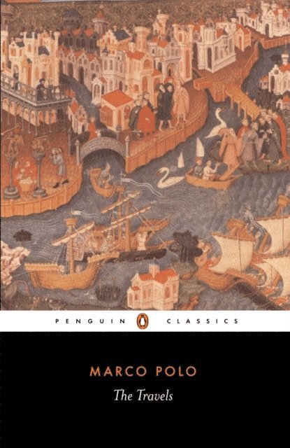 Marco Polo - Travels, E-bok