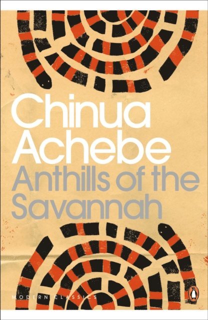 Chinua Achebe - Anthills of the Savannah, E-bok
