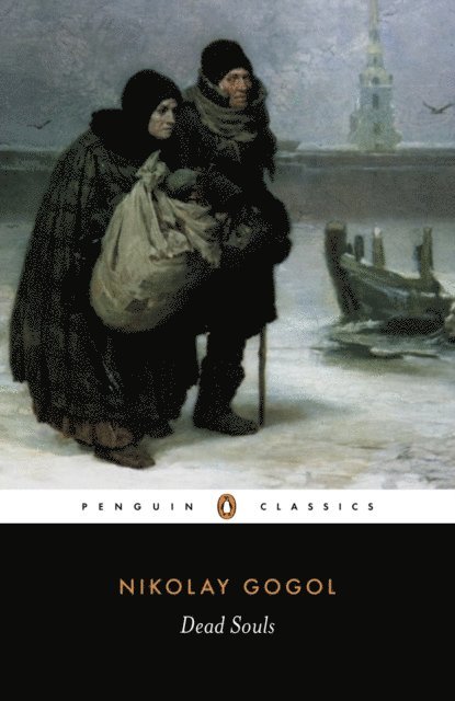 Nikolay Gogol - Dead Souls, E-bok