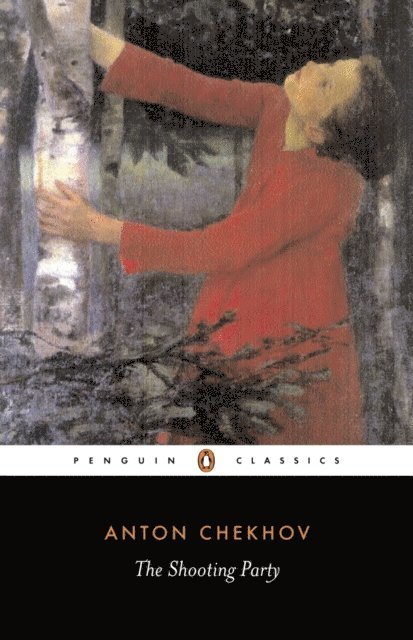 Anton Chekhov, Ronald Wilks - Shooting Party, E-bok