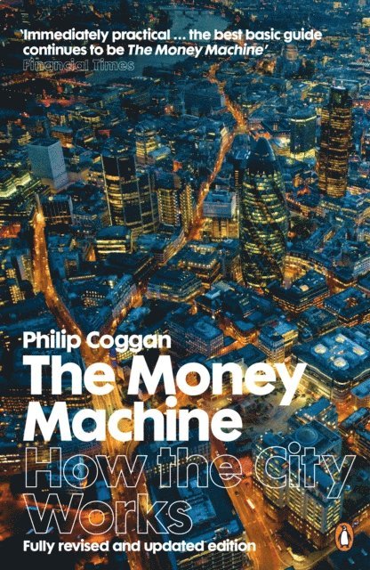 Philip Coggan - Money Machine, E-bok
