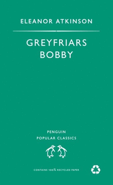 Eleanor Atkinson - Greyfriars Bobby, E-bok