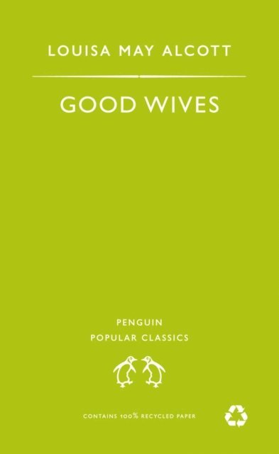 Louisa May Alcott - Good Wives, E-bok
