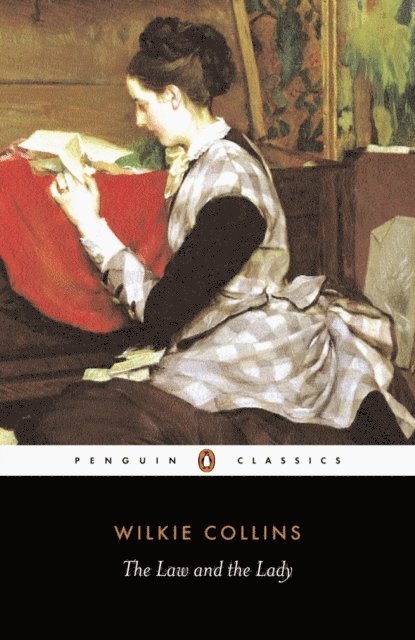 Wilkie Collins - Law and the Lady, E-bok