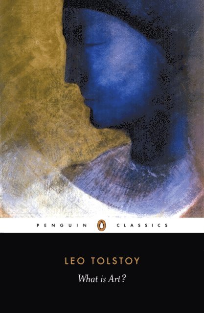 Leo Tolstoy - What is Art?, E-bok