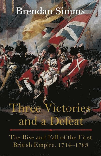 Brendan Simms - Three Victories and a Defeat, E-bok