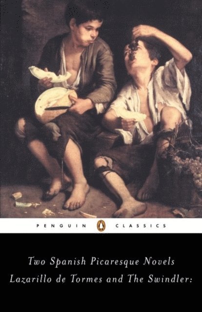 Francisco de Quevedo - Swindler and Lazarillo de Tormes, E-bok