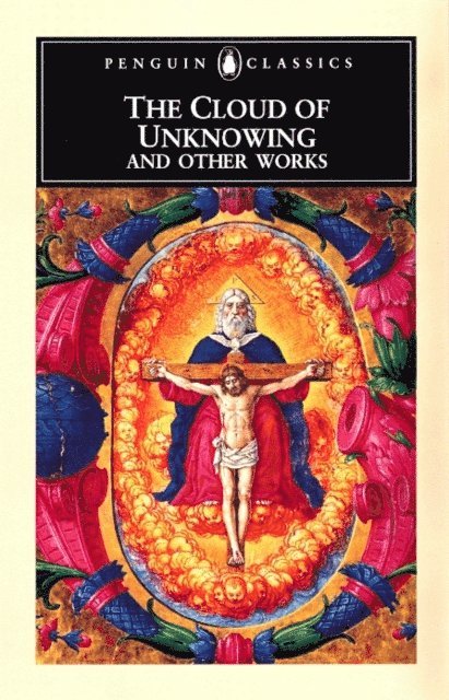 Cloud of Unknowing and Other Works, E-bok