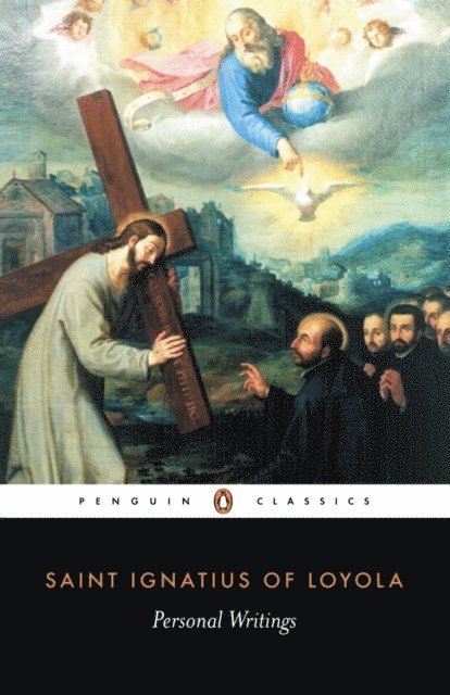 Ignatius of Loyola, Joseph Munitiz - Personal Writings, E-bok