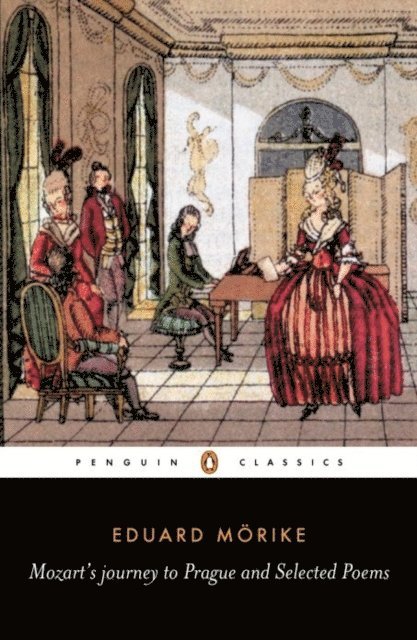 Eduard Mörike - Mozart's Journey to Prague and Selected Poems, E-bok