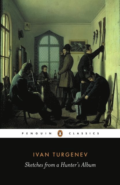 Ivan Turgenev - Sketches from a Hunter's Album, E-bok